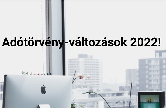Adótörvény változások 2022